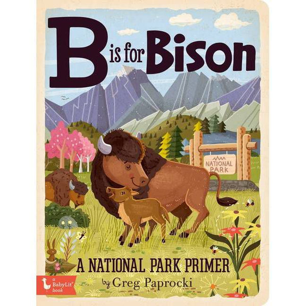 B is for Bison Board Book