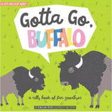 Gotta Go, Buffalo