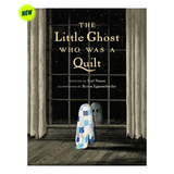 The Little Ghost Who Was a Quilt (Hardcover)